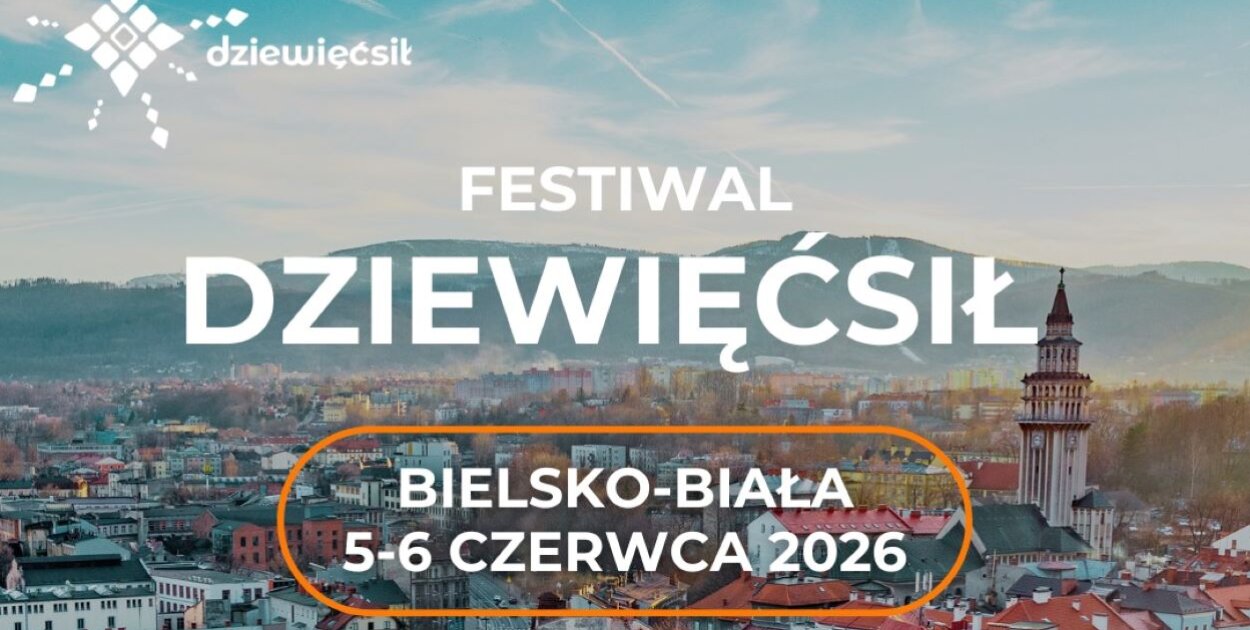 DZIEWIĘĆSIŁ FESTIWAL 2026